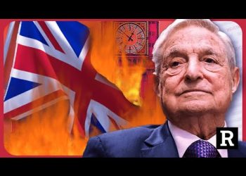 “This is Globalist plan to DESTROY the U.K. in action” George Soros behind it | Redacted News