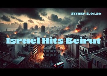 Israel Hits Beirut – SITREP 8.1.24