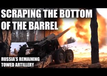 Russia’s Remaining Towed Artillery – Approaching Crisis Point