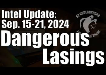 Intel Update – September 21 – Dangerous Lasings