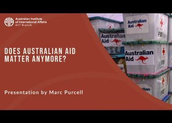 Does Australian Aid Matter anymore? | Marc Purcell