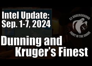 Intel Update – September 7 – Dunning and Kruger’s Finest