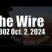 The Wire – October 2, 2024