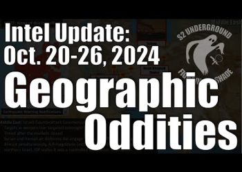 Intel Update – October 26 – Geographic Oddities