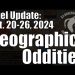 Intel Update – October 26 – Geographic Oddities