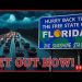 HIGH ALERT “GET OUT NOW OR DIE” FLORIDA OFFICIALS WARN STATE IS ABOUT TO BE DESTROYED | REDACTED