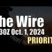 The Wire – PRIORITY – October 1, 2024