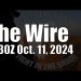 The Wire – October 11, 2024