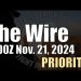 The Wire – November 21, 2024 – Priority