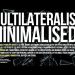Multilaterism Minimalised