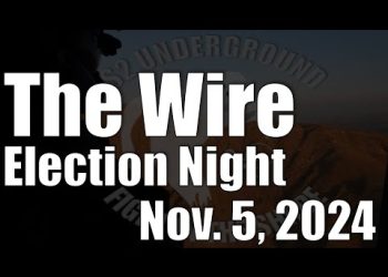 The Wire – Election Night – November 5, 2024