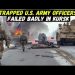 BREAKING: U.S. Army Officers Made a Desperate Attempt To Break Out of The Encirclement in KURSK
