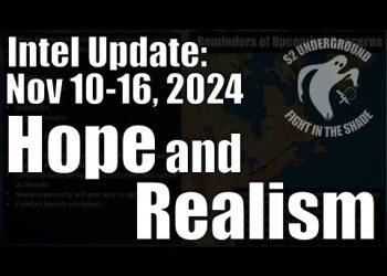 Intel Update – November 16 – Hope and Realism