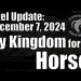 Intel Update – Dec. 7 – My Kingdom for a Horse
