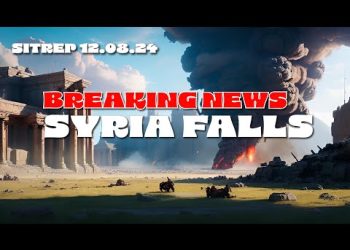 Breaking News! Syria has Fallen! SITREP 12.08.24