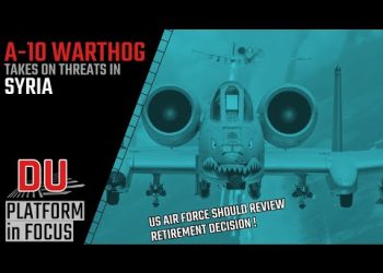 How the A-10 Warthog is proving its worth in Syria?