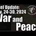 Intel Update – November 30 – War and Peace