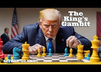 The King’s Gambit – SITREP 02.18.25
