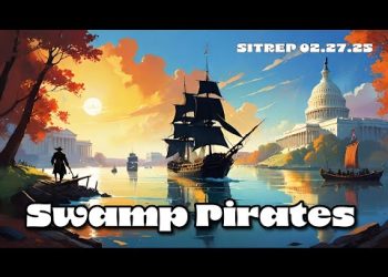 Swamp Pirates – SITREP 02.27.25