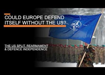 Could Europe Defend Itself Without the US? – The US Split, Rearmament & Defence Independence