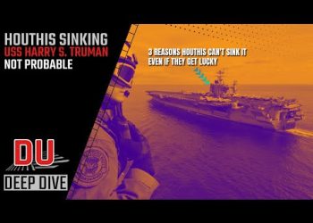 Why Houthis sinking USS Harry S. Truman with a lucky shot is next to impossible ?