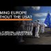 Could you Rearm Europe without US Weapons? – Equipping a Unified European Military (April 1 special)
