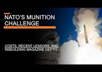 NATO’s Munition Challenge – Costs, Recent Lessons & Rebuilding Magazine Depth