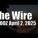The Wire – April 2, 2025