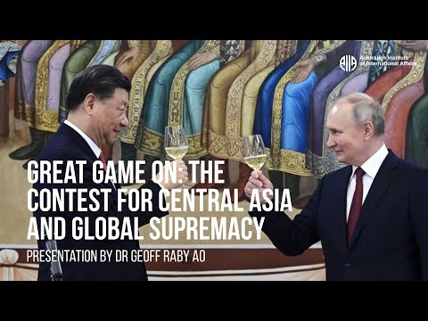 Great Game On: The Contest for Central Asia and Global Supremacy
