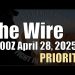 The Wire – April 28, 2025