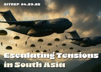 Escalating Tensions in South Asia – SITREP 04.29.25