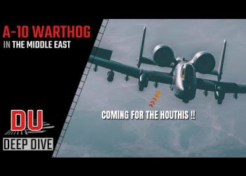 How the A-10 Warthog deployment in Middle East is bad news for Houthis?