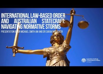 International Law-based Order and Australian Statecraft – Navigating Normative Storms