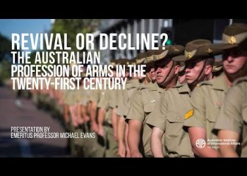 Revival or Decline? The Australian Profession of Arms in the Twenty-First Century