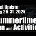 Intel Update – May 31 – Summertime Fun and Activities