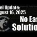 Intel Update – August 16 – No Easy Solutions