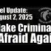 Intel Update – August 2 – Make Criminals Afraid Again