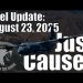 Intel Update – August 23 – Just Causes