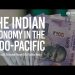The Indian Economy in the Indo-Pacific