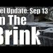 Intel Update – September 13 – On The Brink