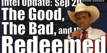 Intel Update – September 20 – The Good, The Bad, and the Redeemed