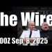The Wire – September 8, 2025
