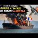 RUSSIA Sank a FRENCH Vessel Immediately after Zelensky Tried to Sell ‘ODESA Portside Plant’ to PARIS