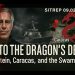 Into the Dragon’s Den – SITREP 09.02.25