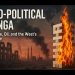 Geo-Political Jenga- Ukraine, Oil, and the West’s Gamble