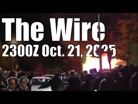 The Wire – October 21, 2025