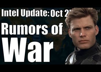 Intel Update – October 25 – Rumors of War