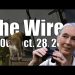 The Wire – October 28, 2025