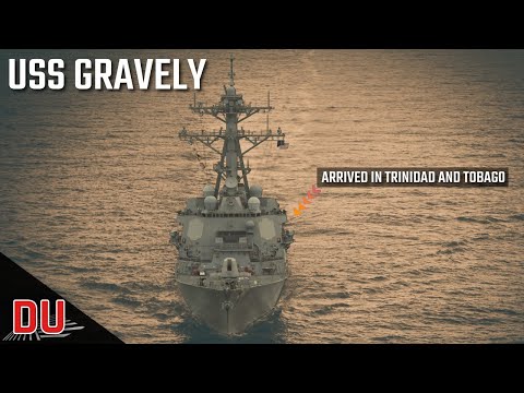 Why presence of USS Gravely in adjacent waters is a robust warning for Venezuela ?