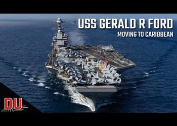 Why deployment of USS Gerald R Ford to Caribbean is a message adversaries shouldn’t ignore ?